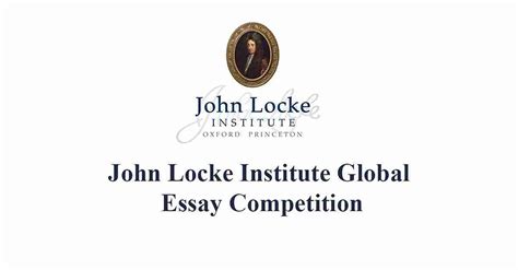 John Locke Essay Competition - ID 27260. . John locke essay competition winners